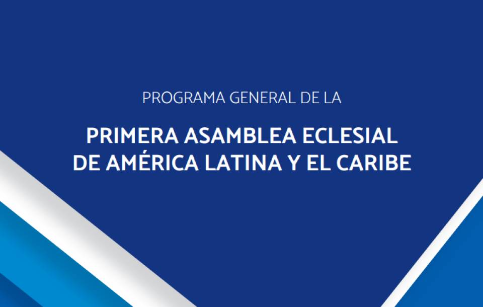 Programação da Assembleia Eclesial da América Latina e do Caribe